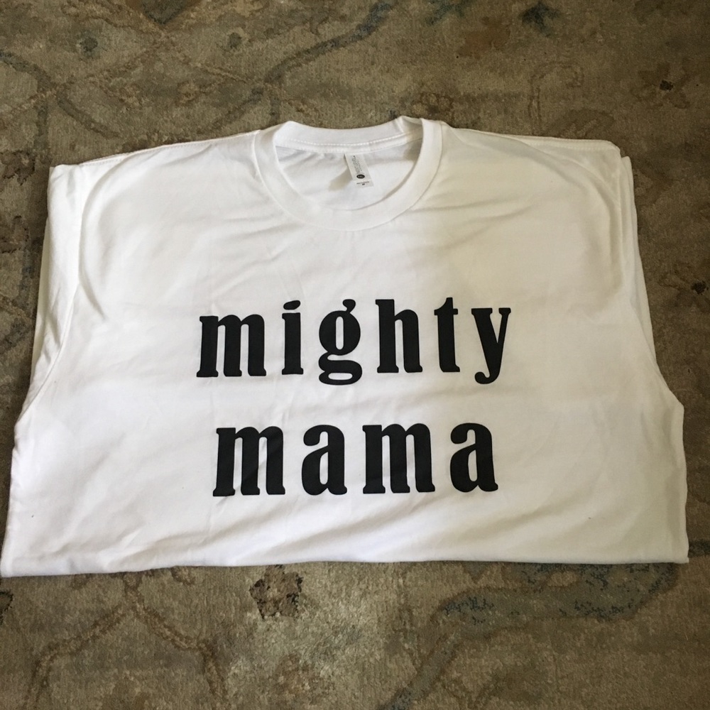 MIGHTY MAMA T-shirt
